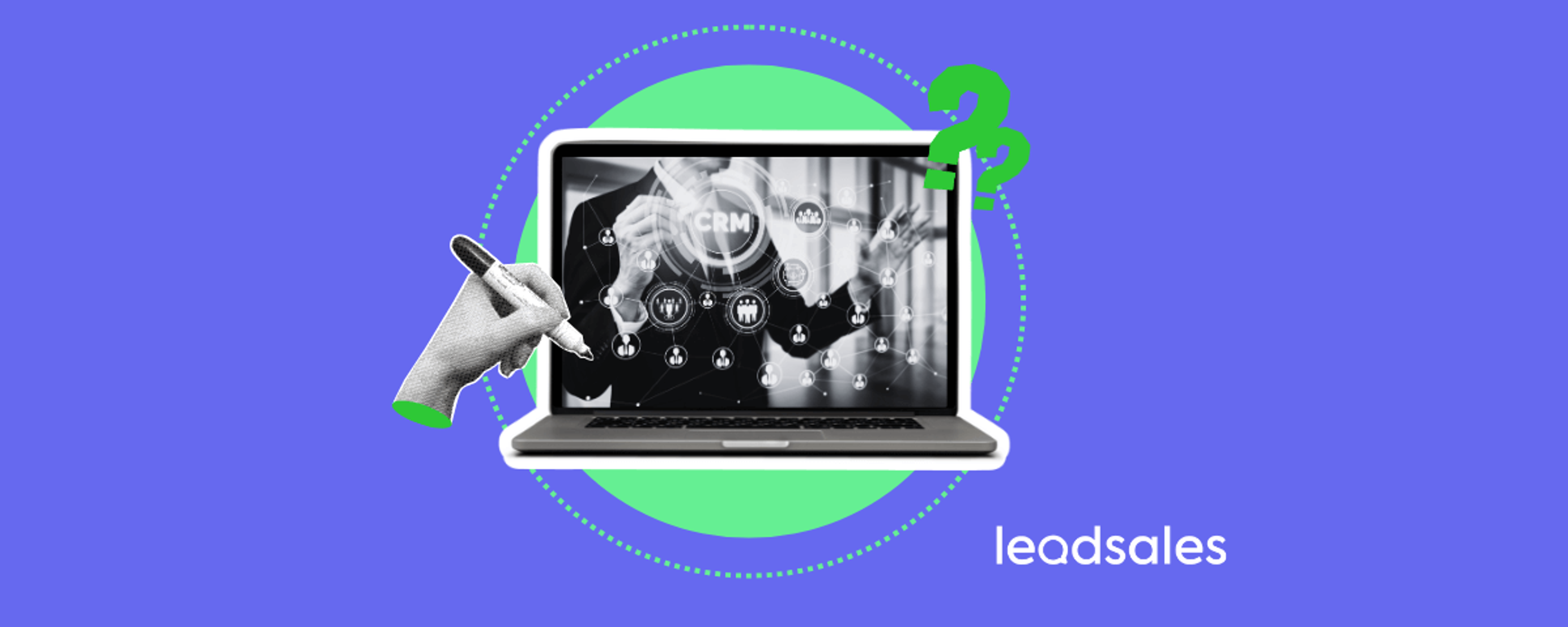 Cover image for the article: What is a CRM and how does it work? A complete guide for 2025