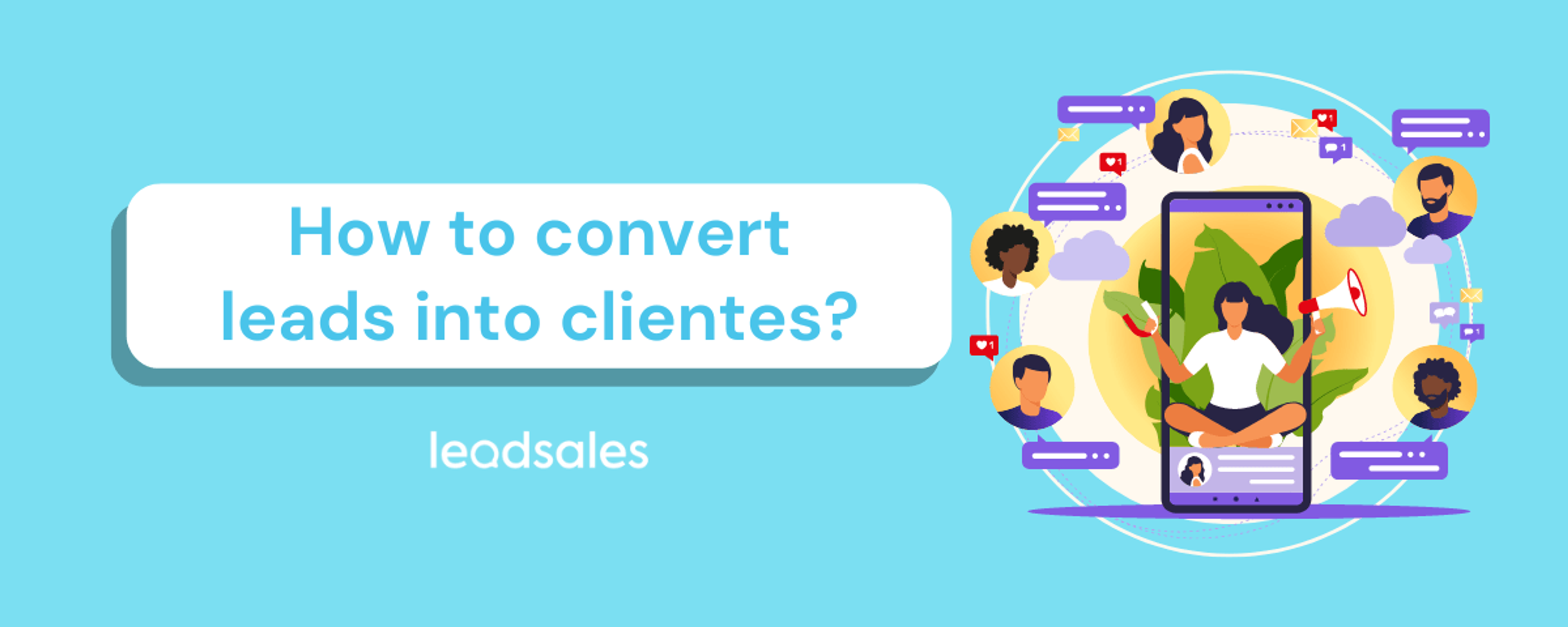 Cover image for the article: How to convert leads into customers?