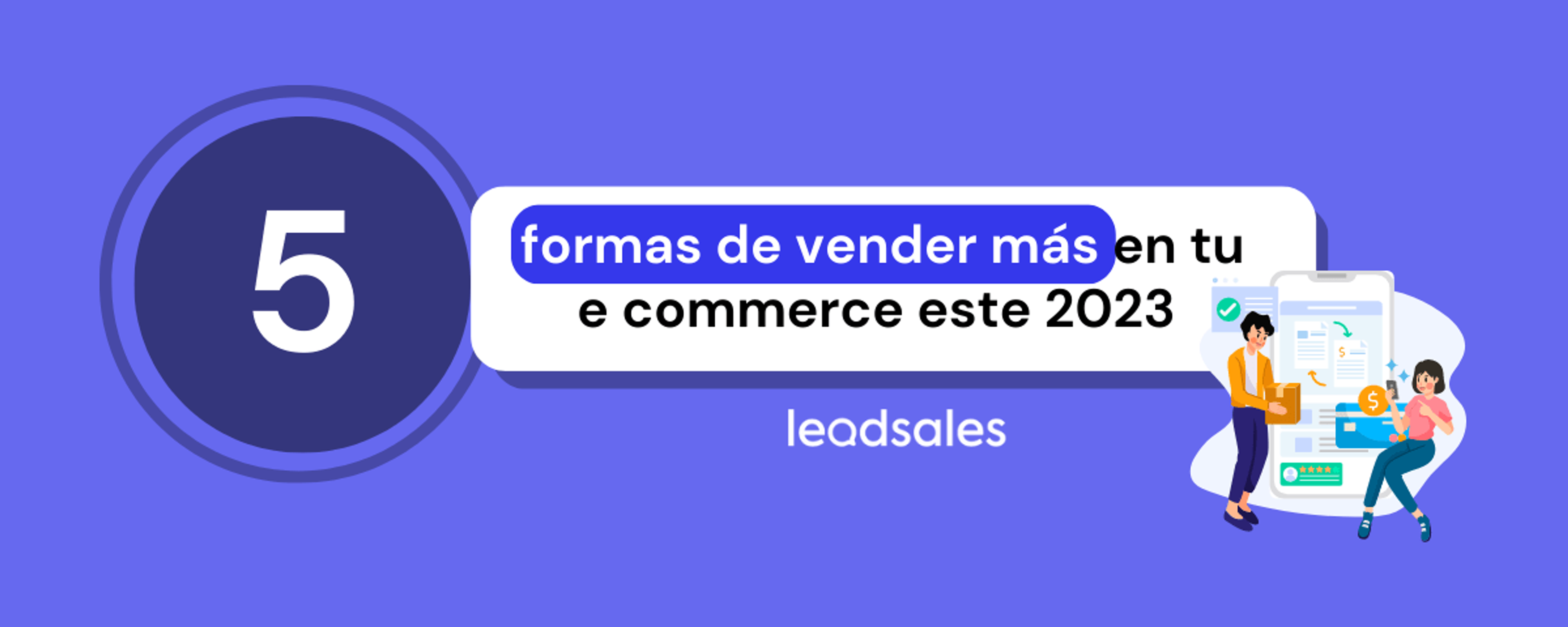 Portada del artículo: 5 formas de vender más en tu e commerce este 2023