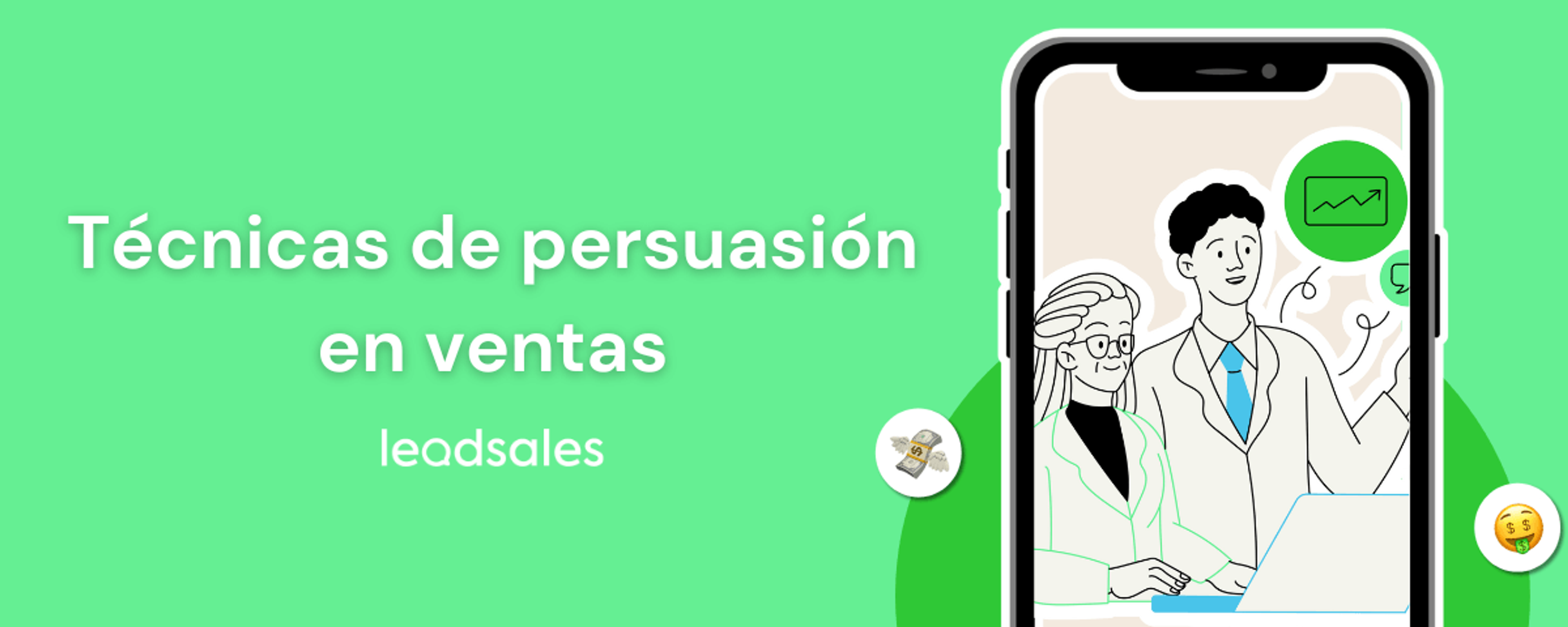 Portada del artículo: Técnicas de persuasión en ventas: ¿cómo usarlas para convertir más clientes?