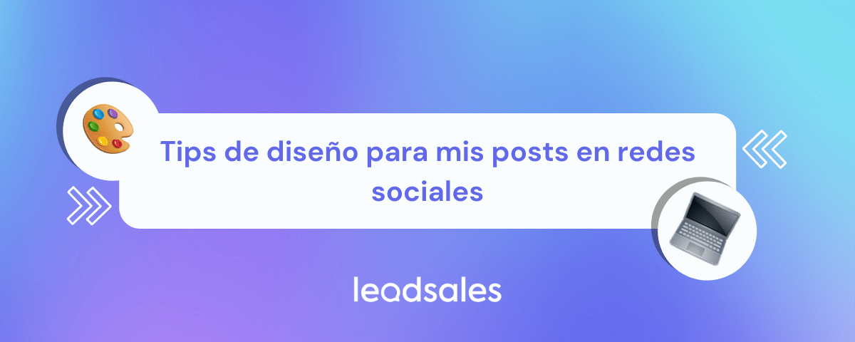 Portada del artículo: Tips de diseño para mis posts en redes sociales