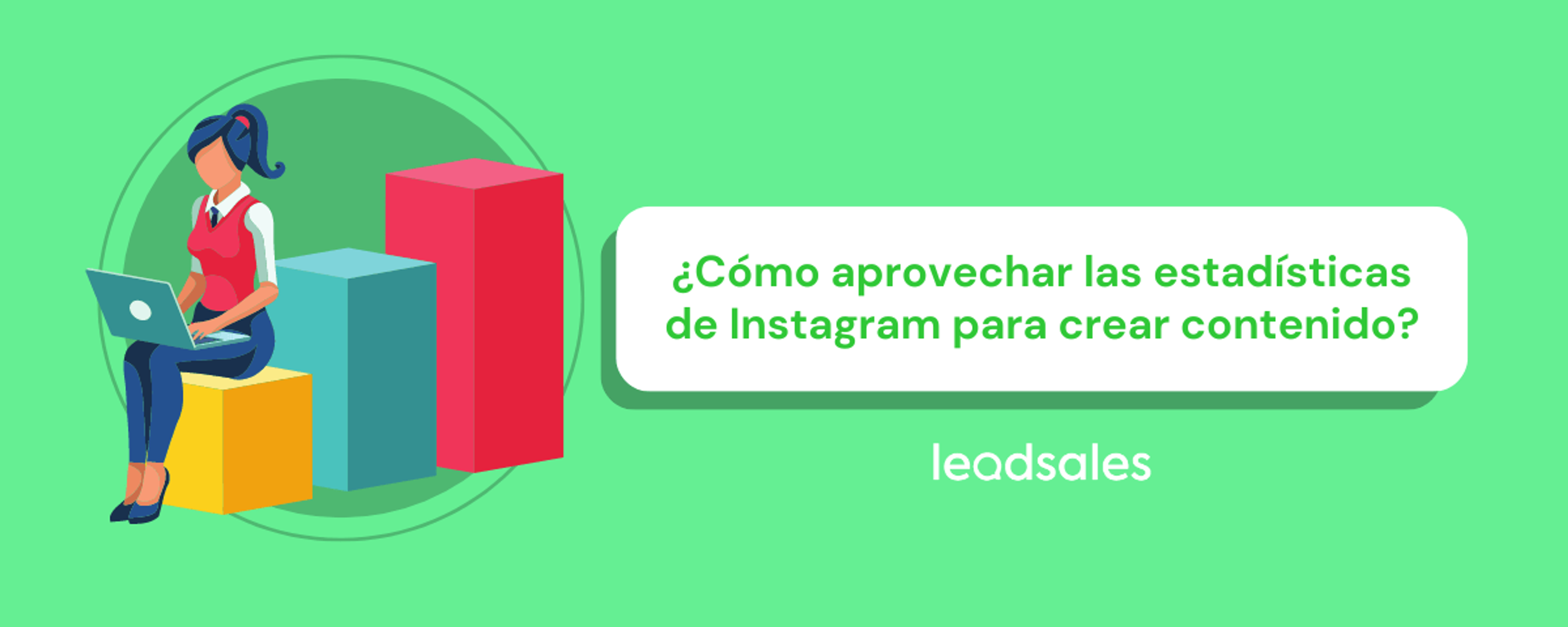 Portada del artículo: Cómo aprovechar las estadísticas de Instagram para crear contenido