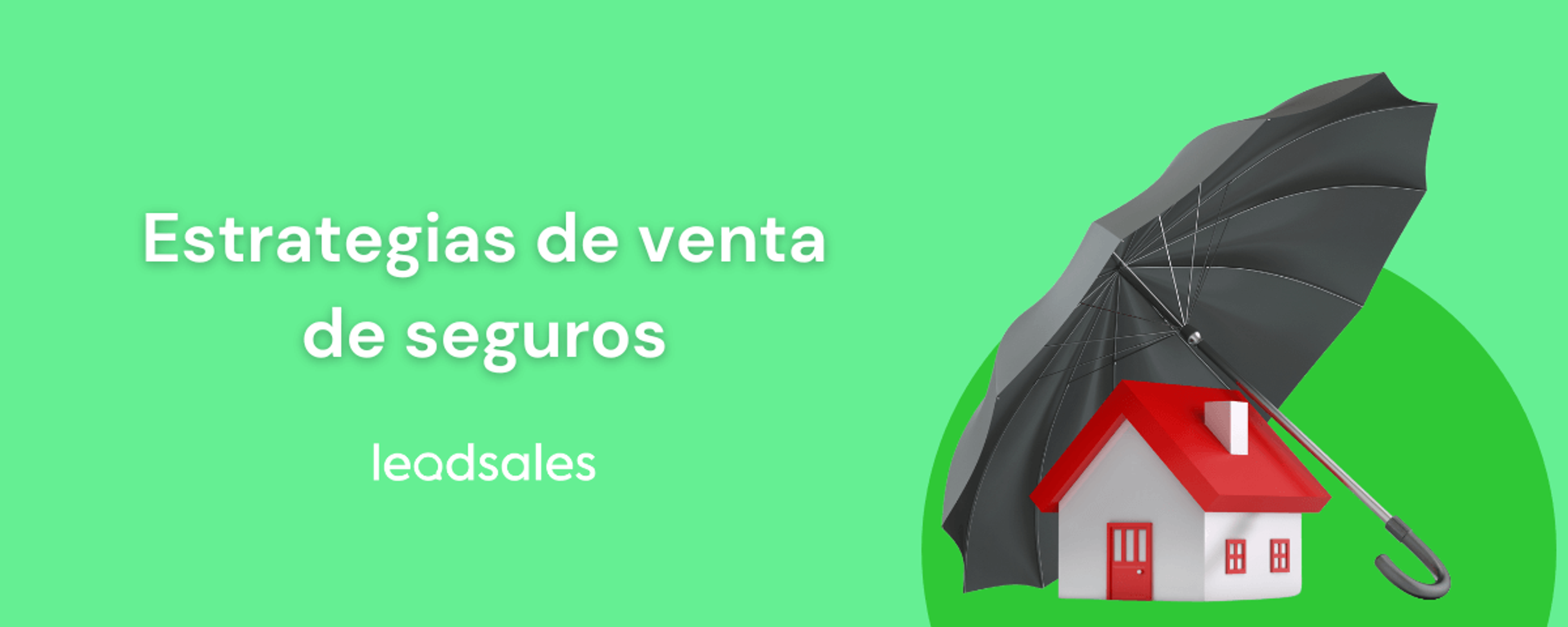 Portada del artículo: Estrategia de ventas de seguros: claves para incrementar tus ventas