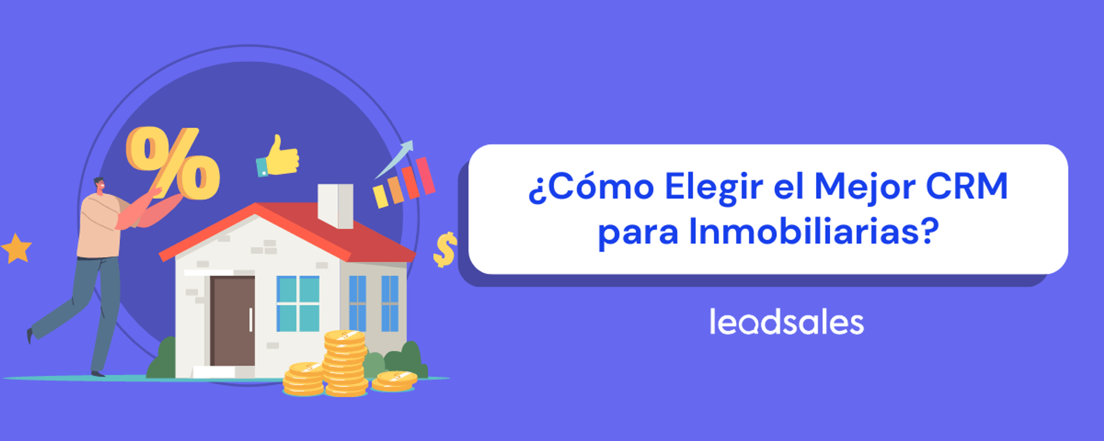 Portada del artículo: Cómo Elegir el Mejor CRM para Inmobiliarias