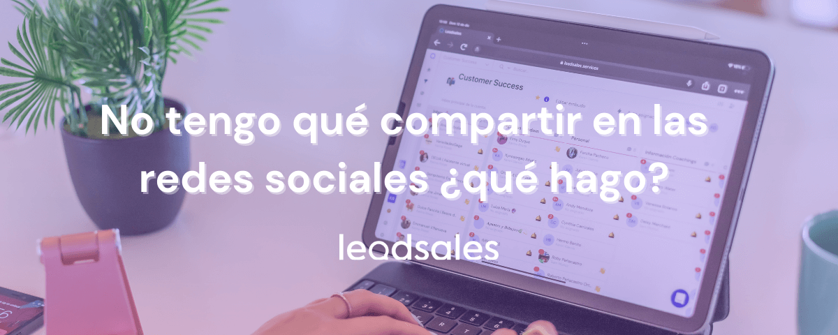 Portada del artículo: No tengo qué compartir en las redes sociales ¿Qué hago?