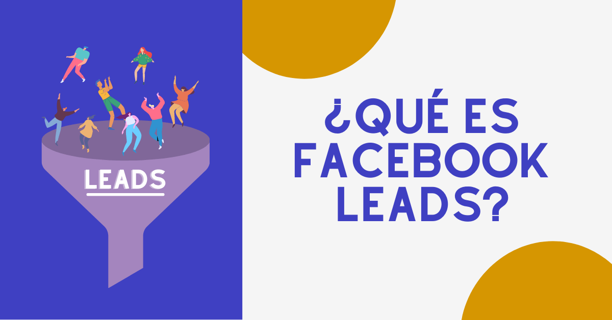 Portada del artículo: Facebook Leads: ¿qué es y para qué sirve?