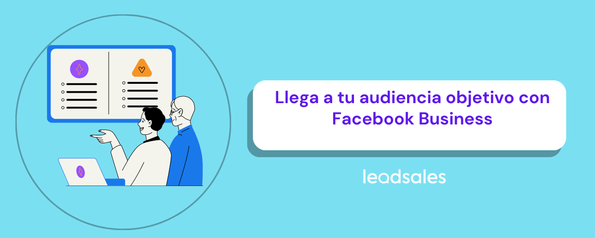 Portada del artículo: Llega a tu audiencia objetivo con Facebook Business
