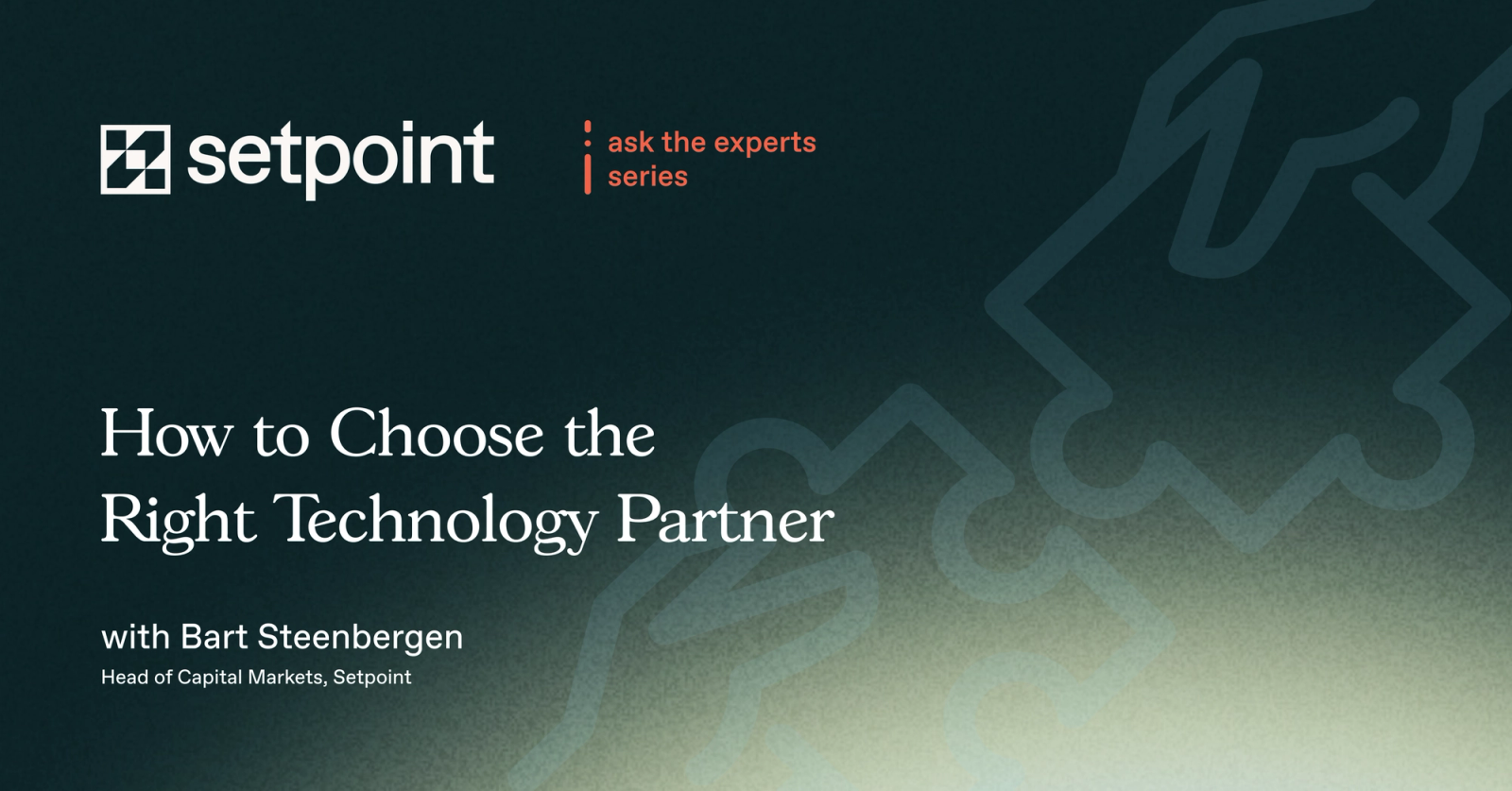 How to Choose a Tech Partner for Capital Markets and Asset-Backed Financing