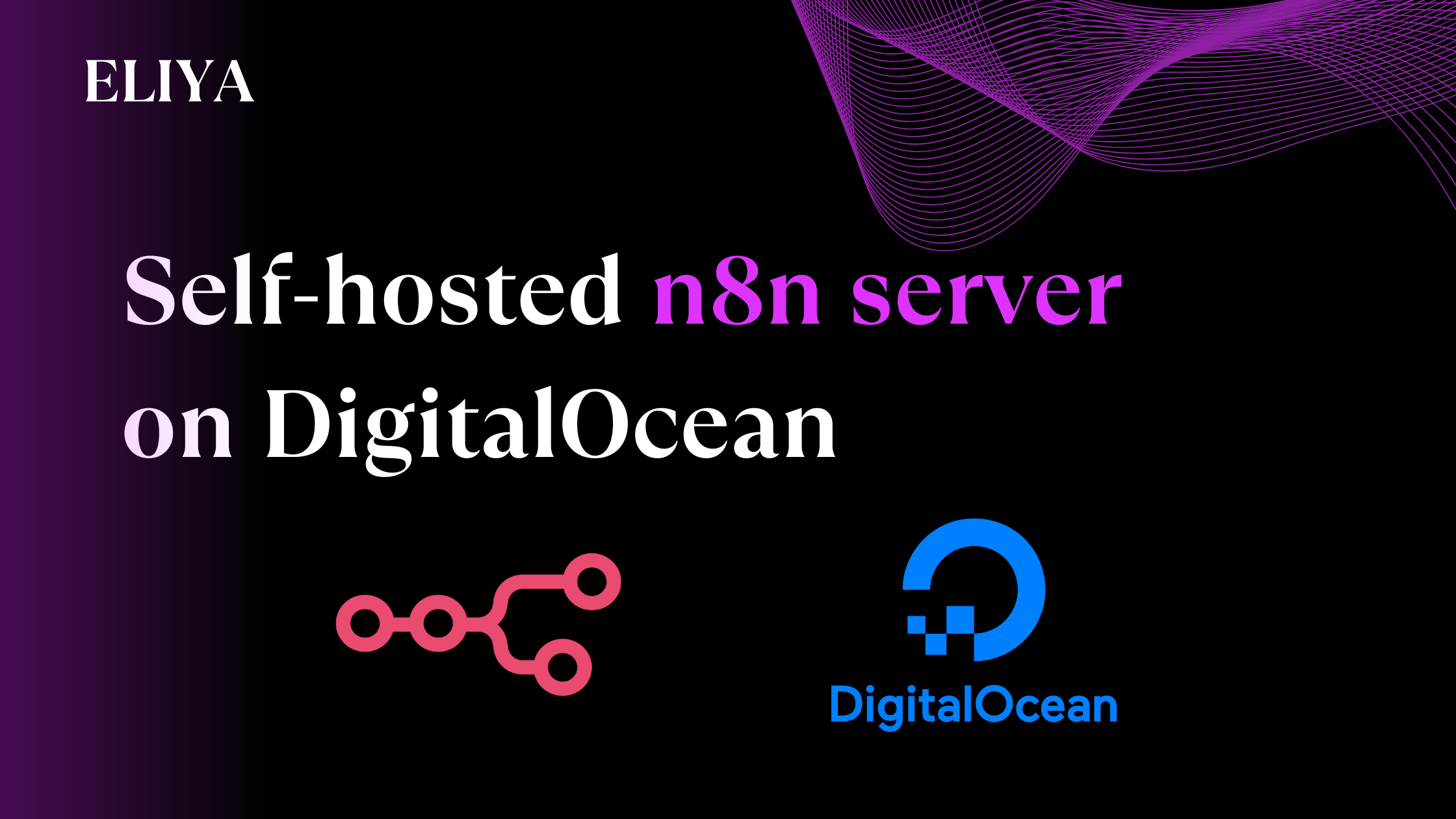 Deploy n8n on DigitalOcean: Ultimate Step-by-Step Guide
