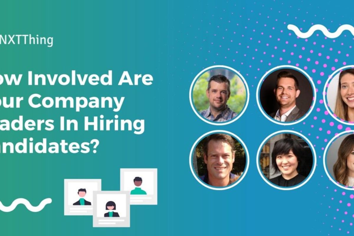How Involved Are Your Company Leaders In Hiring Candidates