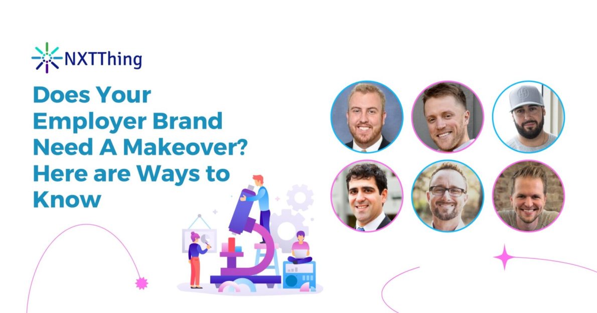 Does Your Employer Brand Need A Makeover? Here Are 8 Ways to Know article image