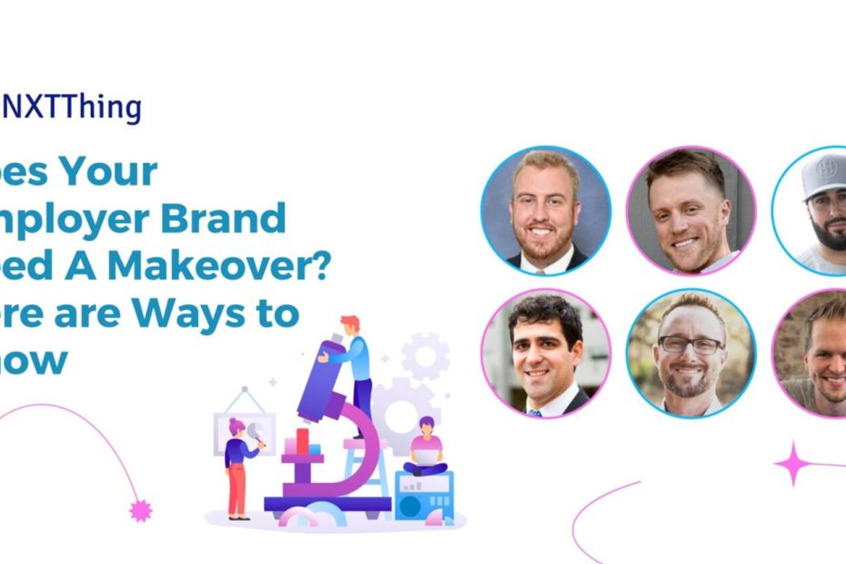 Does Your Employer Brand Need A Makeover? Here Are 8 Ways to Know article image