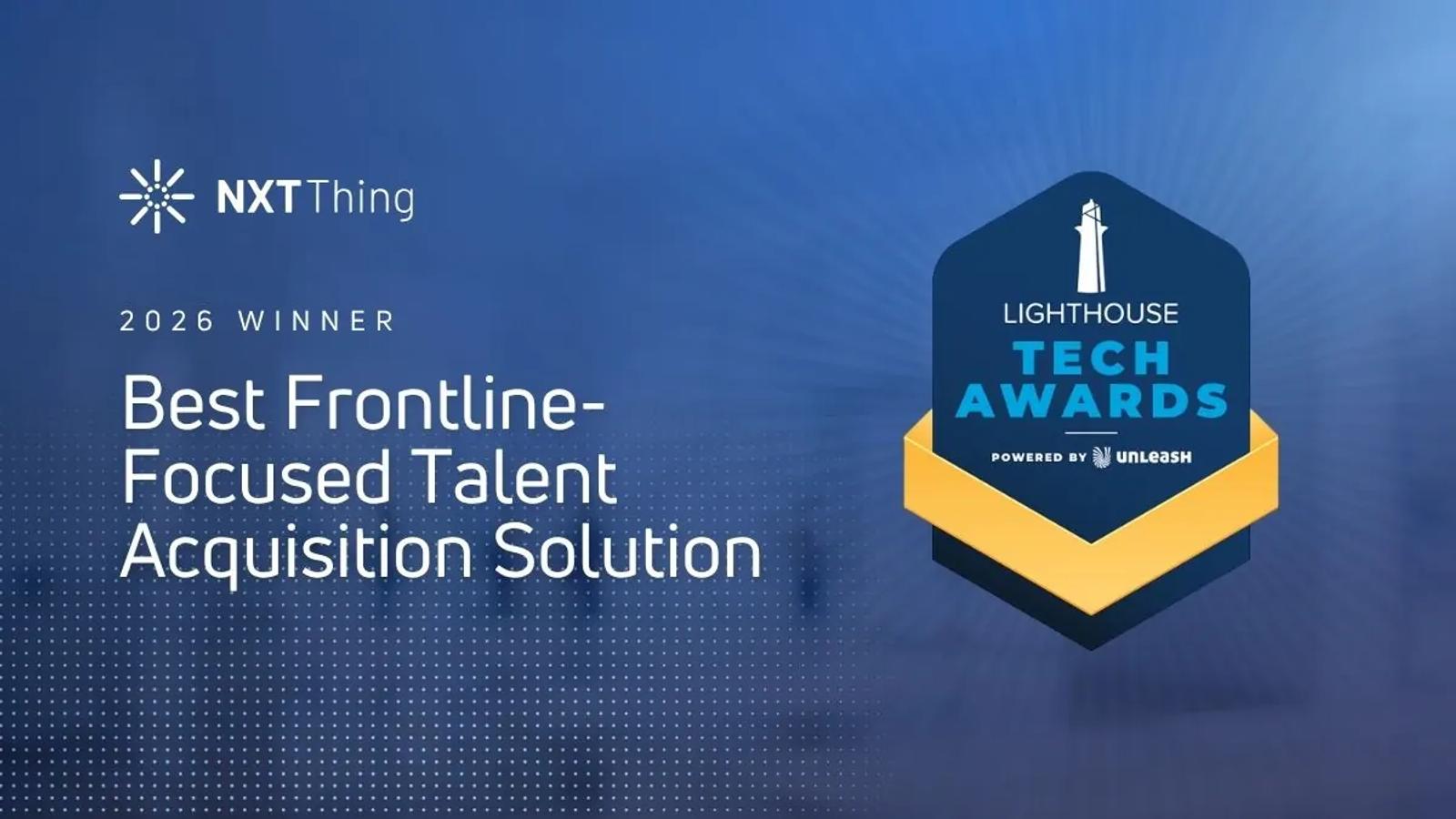 NXTThing RPO Wins 2026 Lighthouse Tech Award for Best Frontline-Focused Talent Acquisition Solution article image