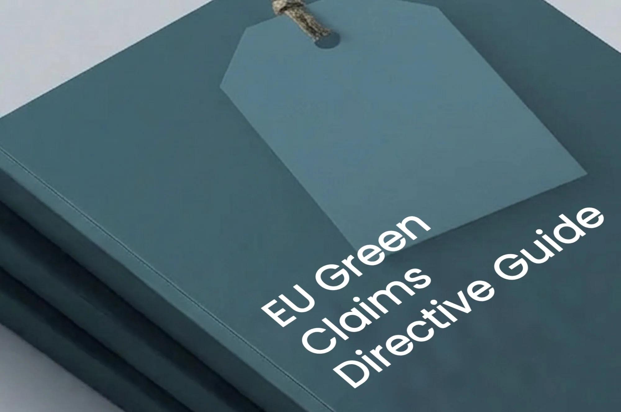 EU Greenwashing Directive: a plain guide for fashion and textile brands