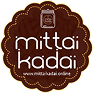 Mittai Kadai