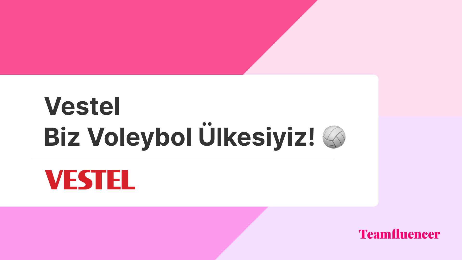 Vestel - Biz Voleybol Ülkesiyiz Influencer İş Birliği