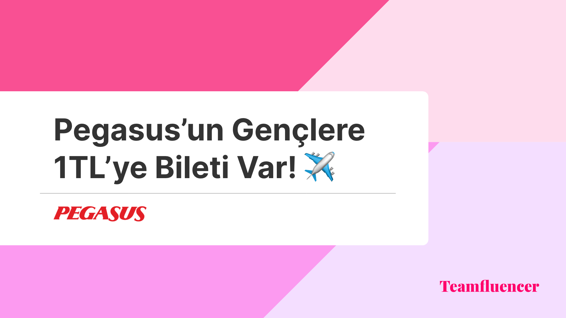 Pegasus’un Gençlere 1TL’ye Bileti Var!