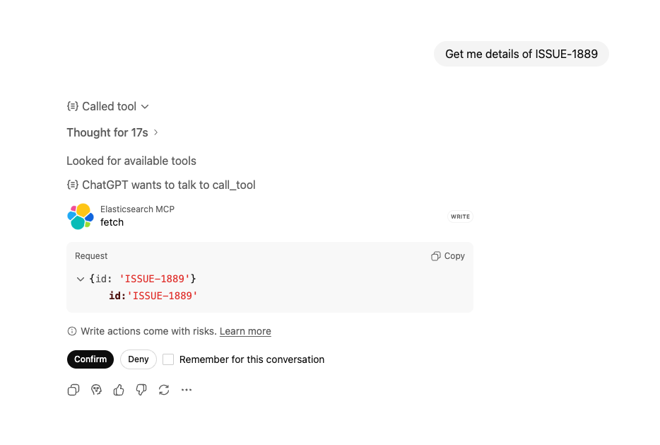 ChatGPT recognizes you want detailed information about a specific issue and calls the fetch tool and confirms with the user before taking any actions against the tool.