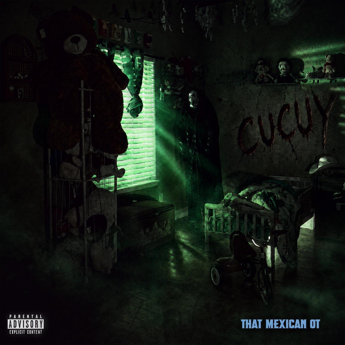 Album artwork for That Mexican OT's CUCUY