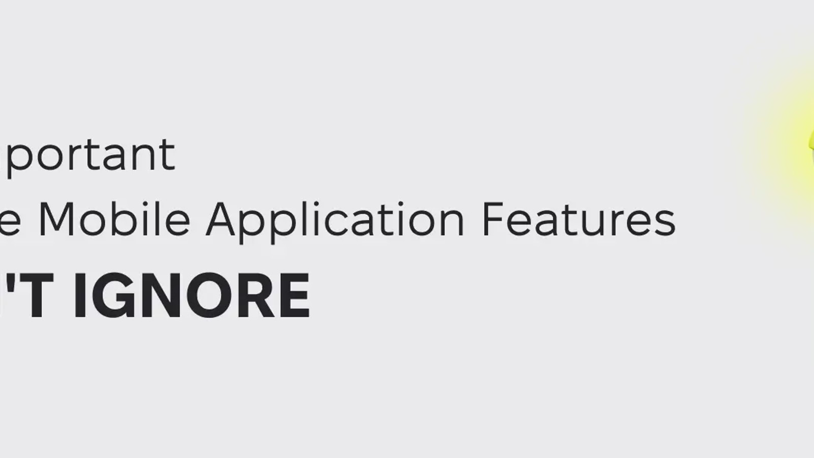 The Most Important E-Commerce Mobile Application Features You Can’t Ignore