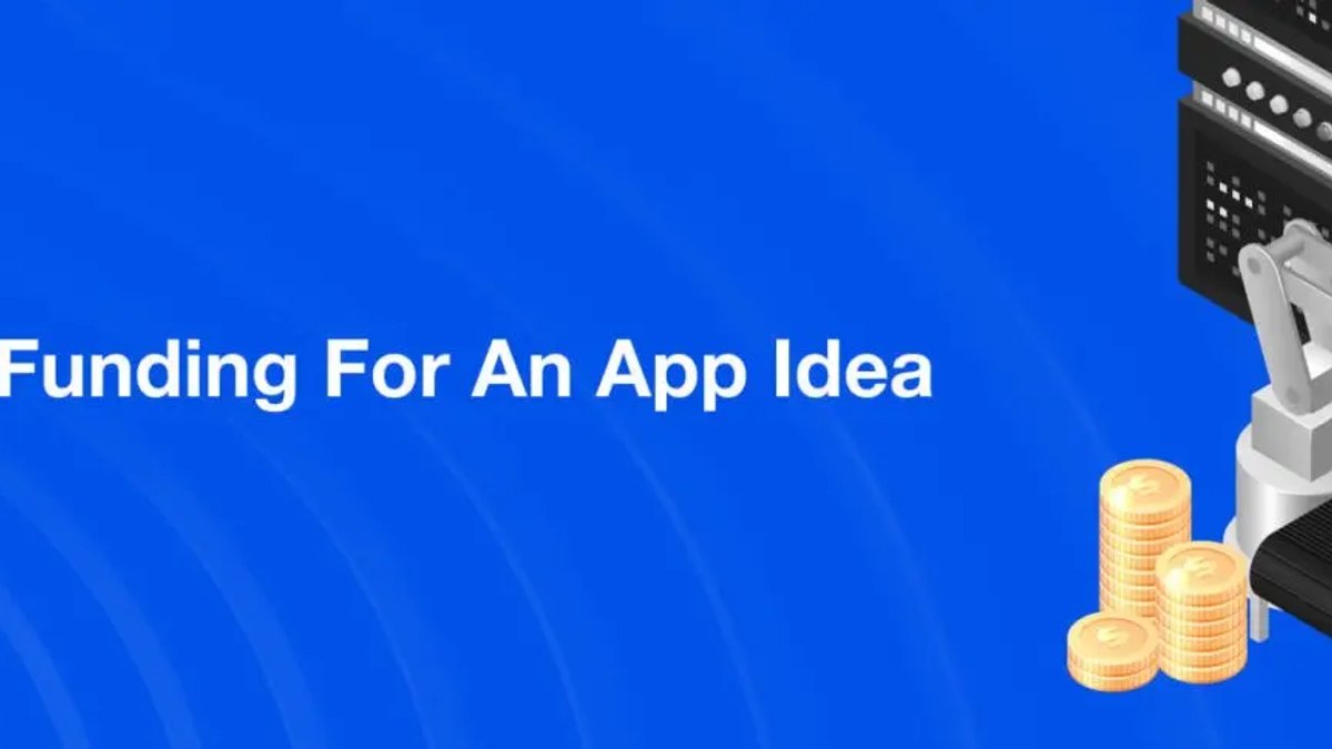 How to Get Funding for an App Idea
