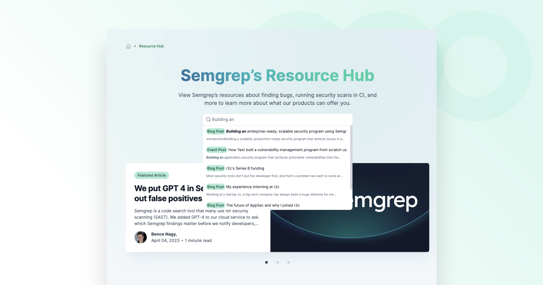 Semgrep's Resource Hub showcases articles and events about security scanning and bug identification.