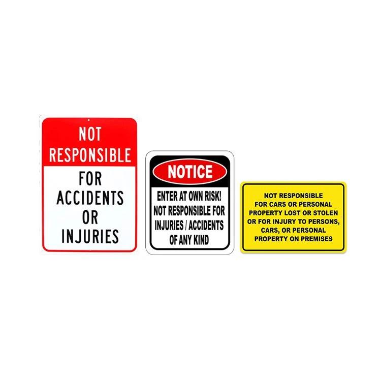 Not Responsible For Accidents Sign