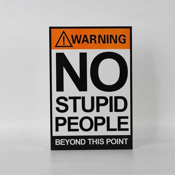 Outdoor Custom Warning Sign