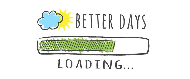 Bedre humør er på vej: Billedet viser et opladende batteri, flankeret af ordene: "Better days - loading..."