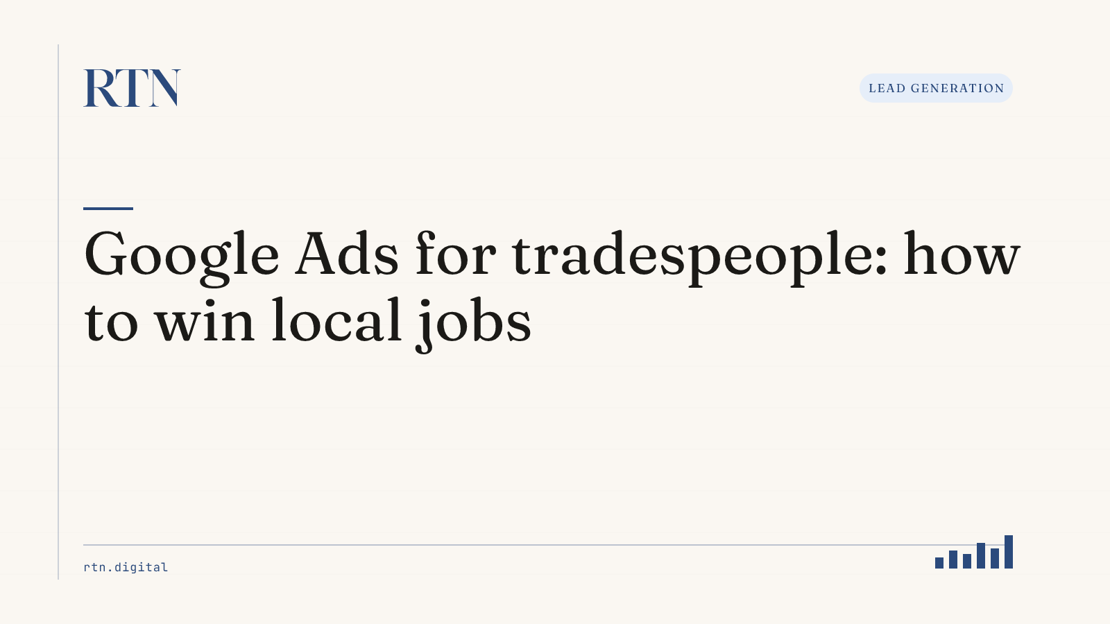 Google Ads for tradespeople: how to win local jobs