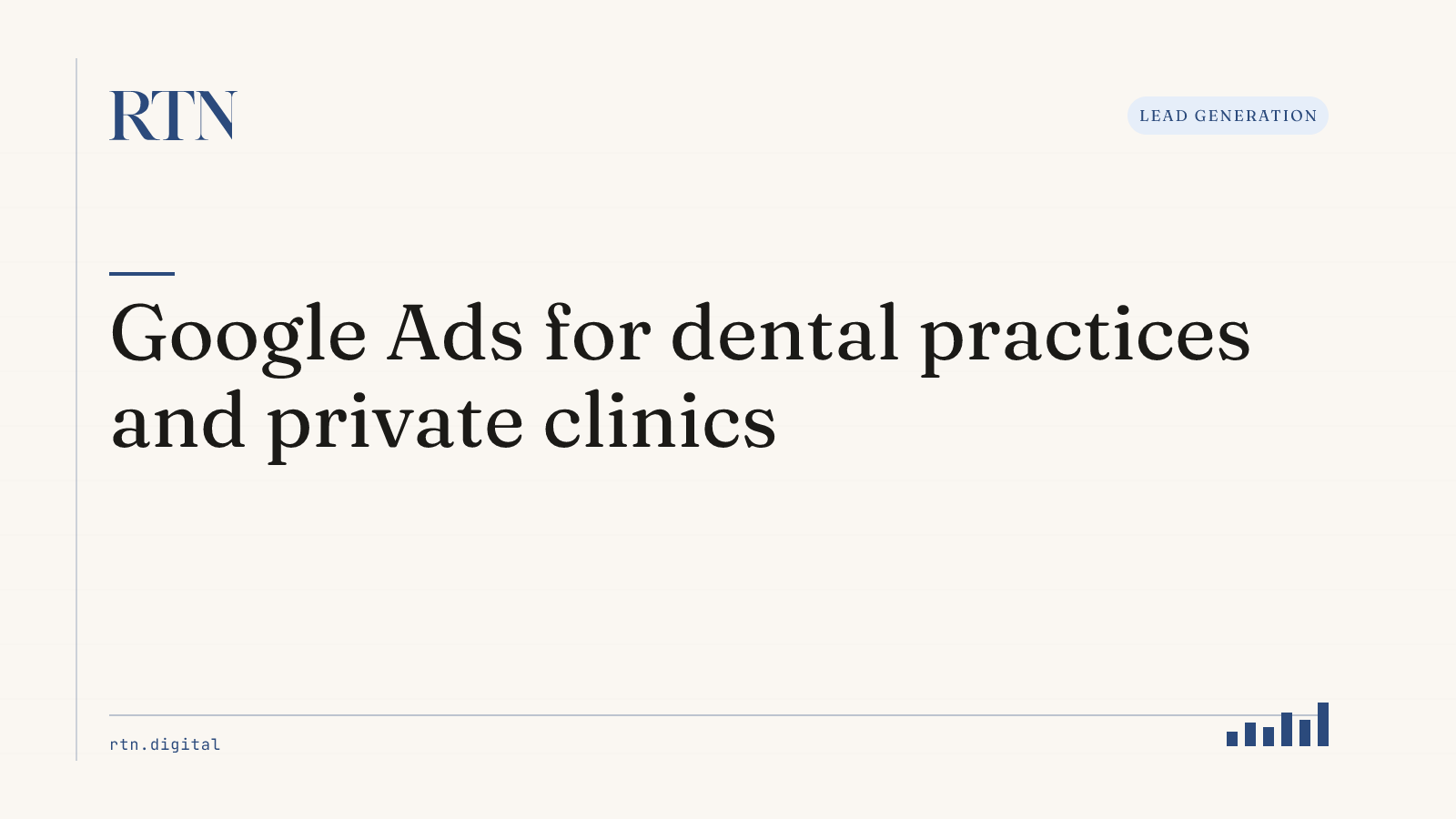 Google Ads for dental practices and private clinics