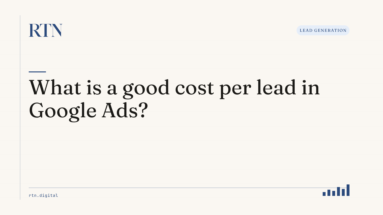 What is a good cost per lead in Google Ads?