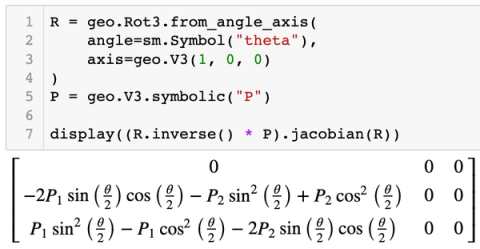 Example code that defines a symbolic rotation R and point P in 3D and automatically computes the jacobian of P rotated by the inverse of R with respect to the tangent space of the rotation