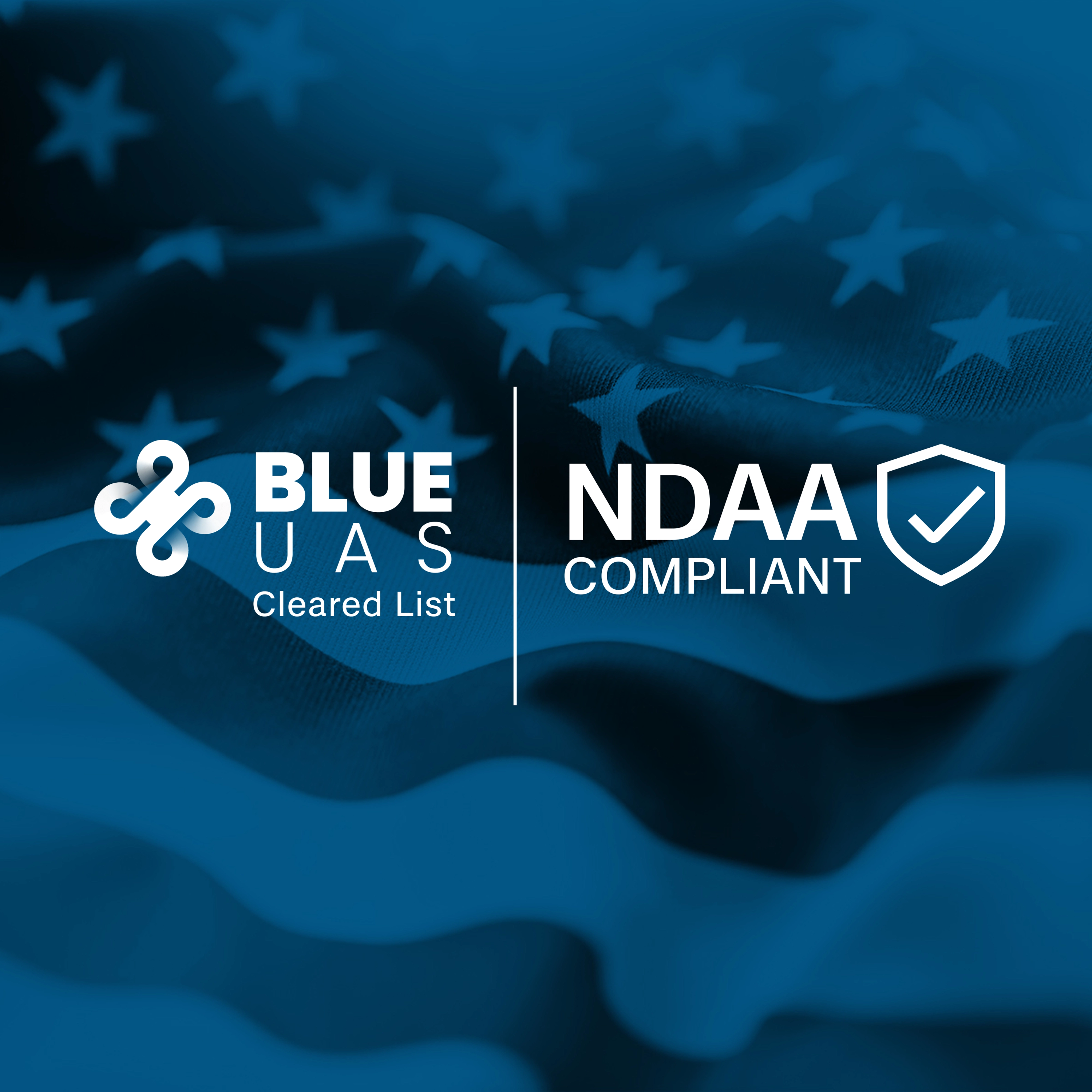 American Flag in the background with BLUE UAS and NDAA compliant logo badges 