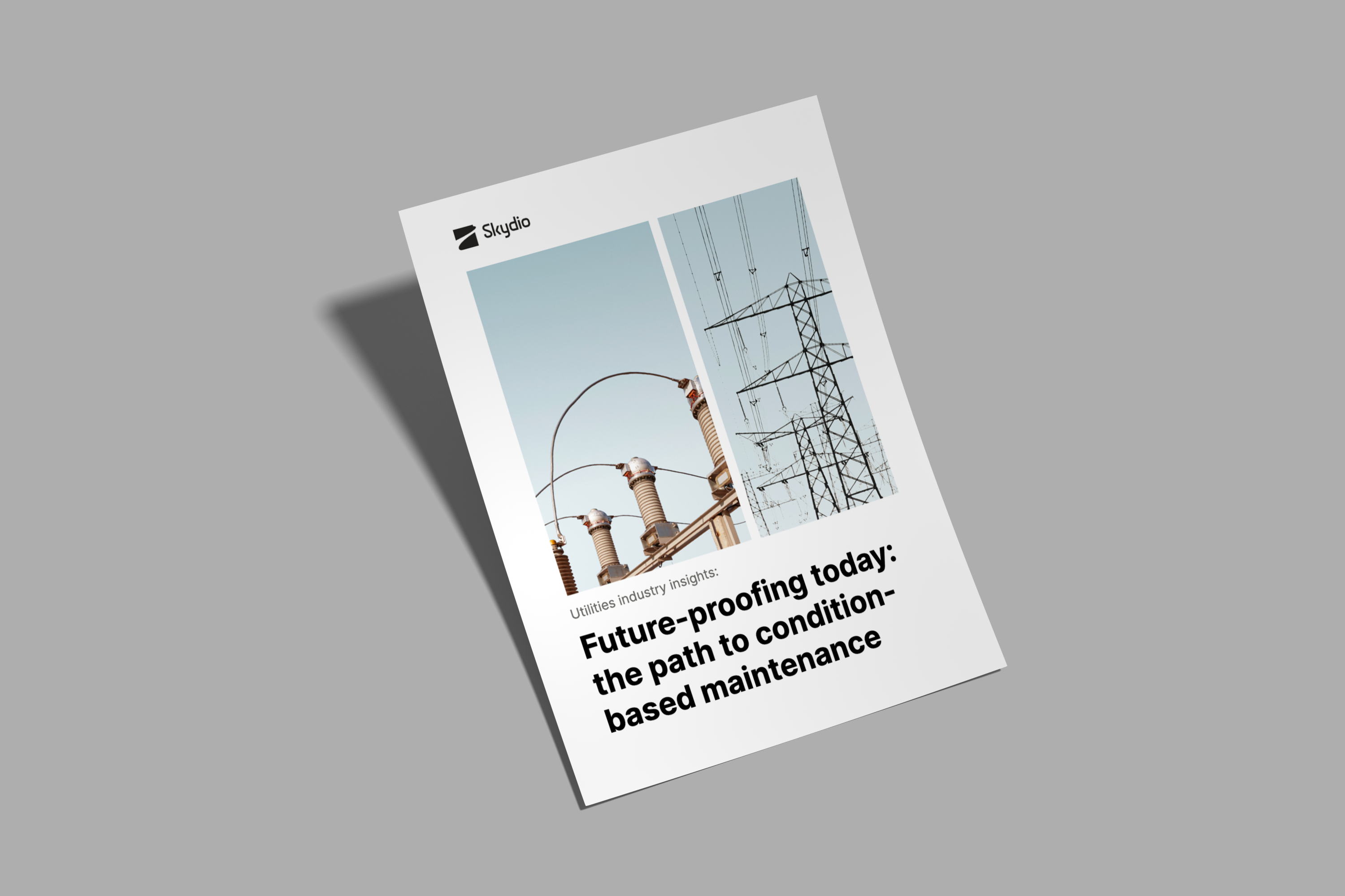 image of Skydio Utility Industry Insights paper: Future-proofing today, the path to condition-based maintenance