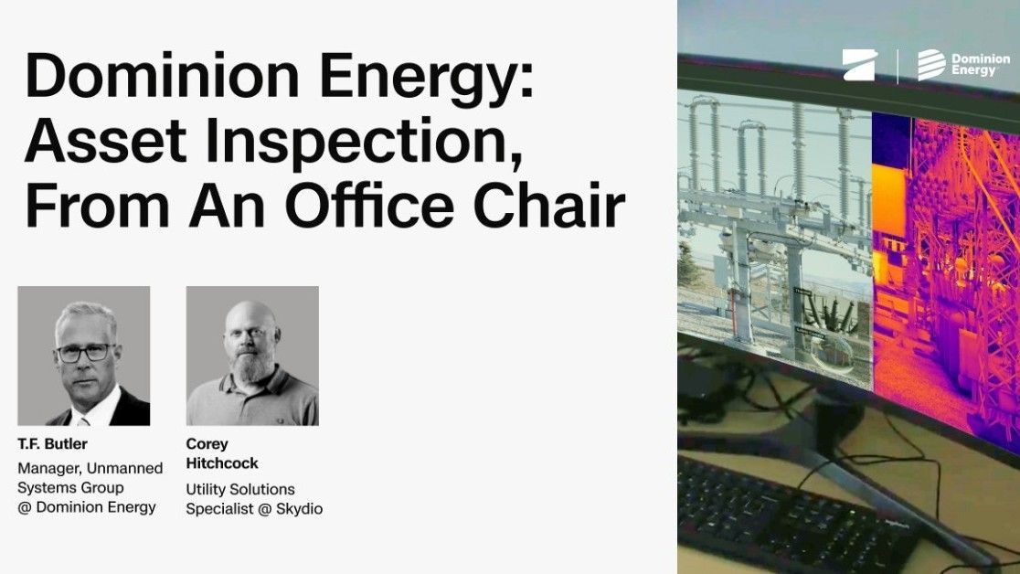 thumbnail image promoting webinar with Skydio customer Dominion Energy sharing how they manage utility inspections remotely using Skydio inspection drones