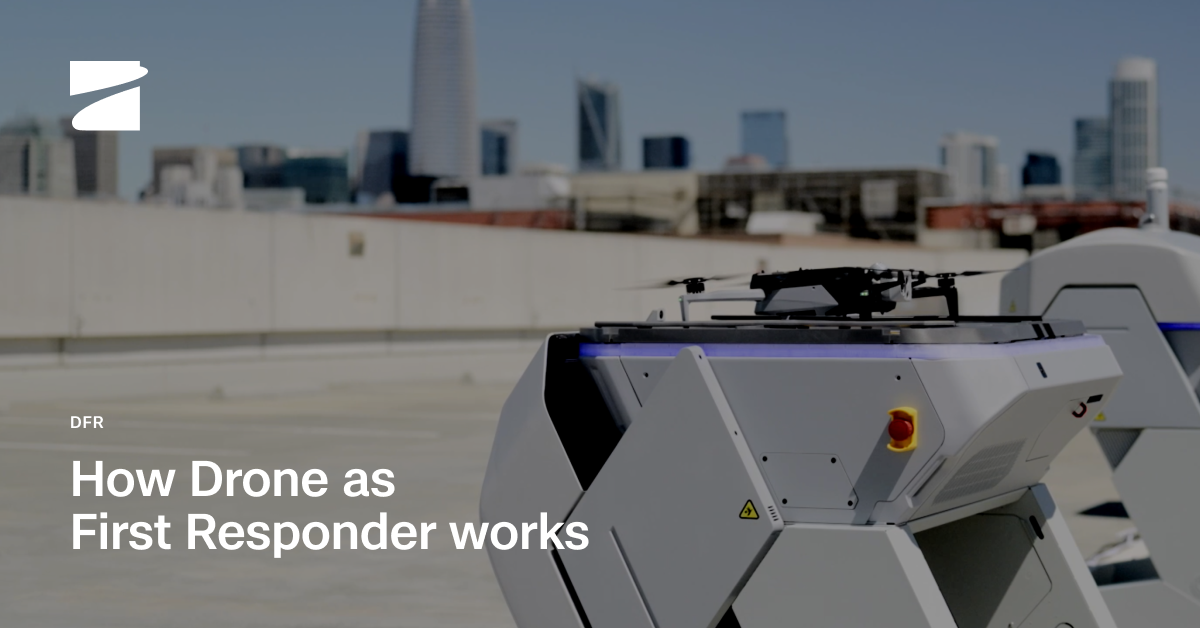 Drone as First Responder (DFR) - How it Works | Skydio