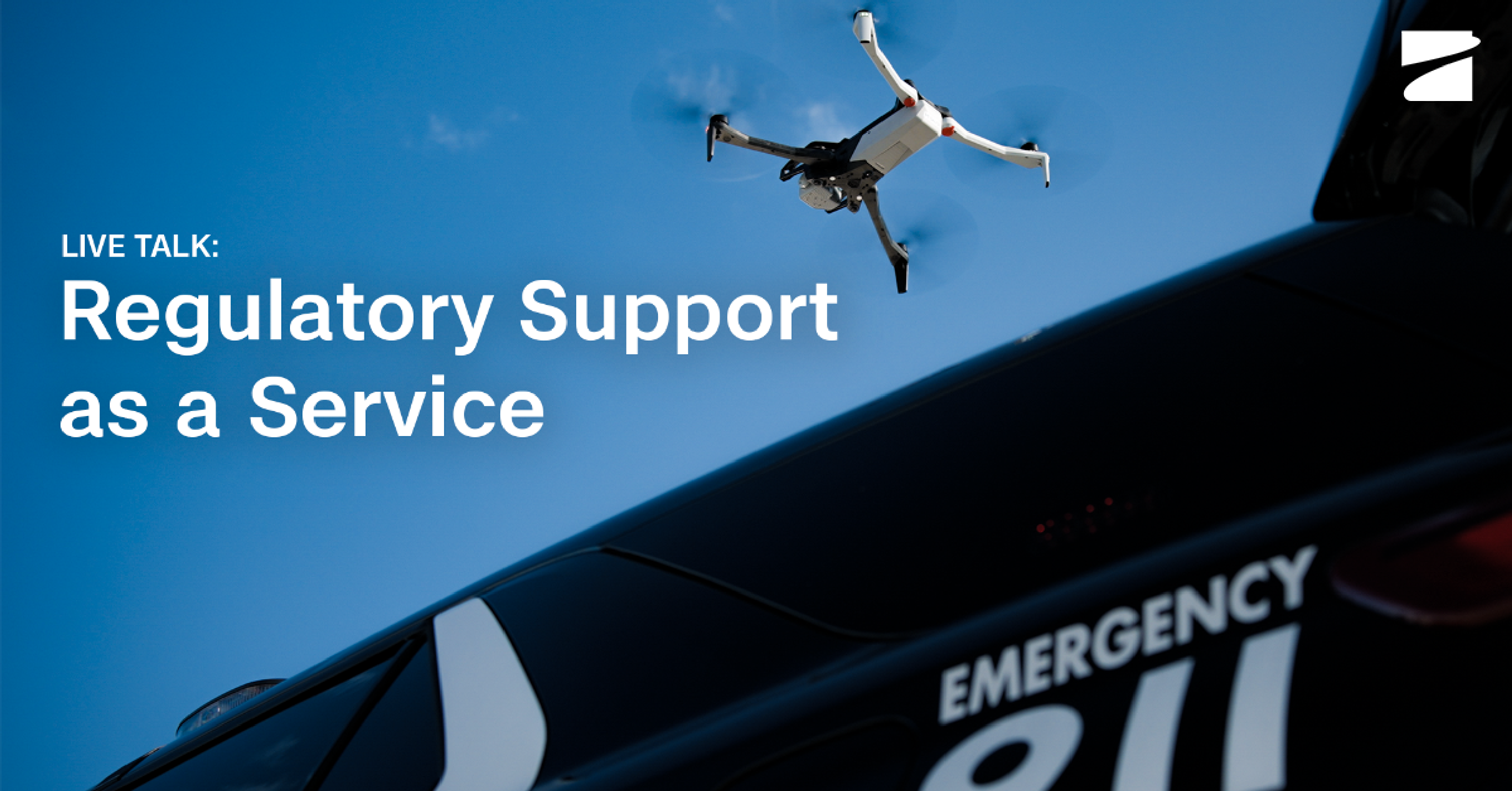 Skydio X10 drone above a police vehicle promoting Skydio Live Talk: Regulatory Support as a Service