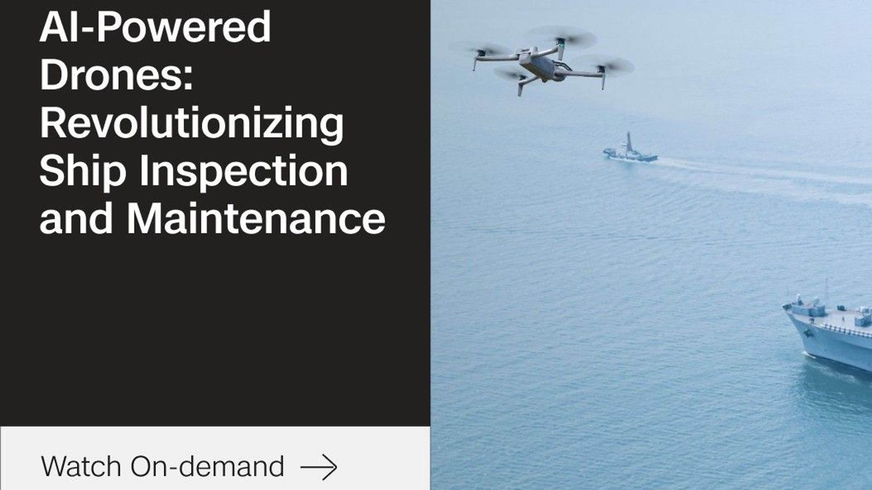image promoting a webinar about military ship inspection with Skydio X10D drones