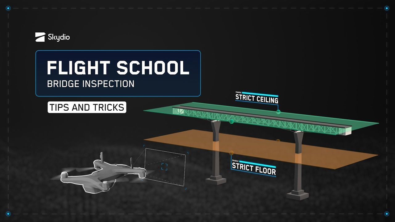 Skydio Bridge Inspection tips