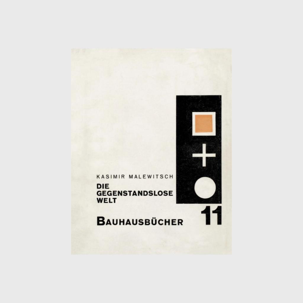 The Bauhaus Books series — Kazimir Malevich, The Non-Objective World