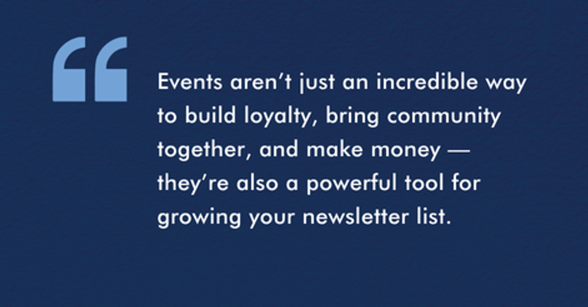 How to Convert Readers to Your Newsletter Through Events
