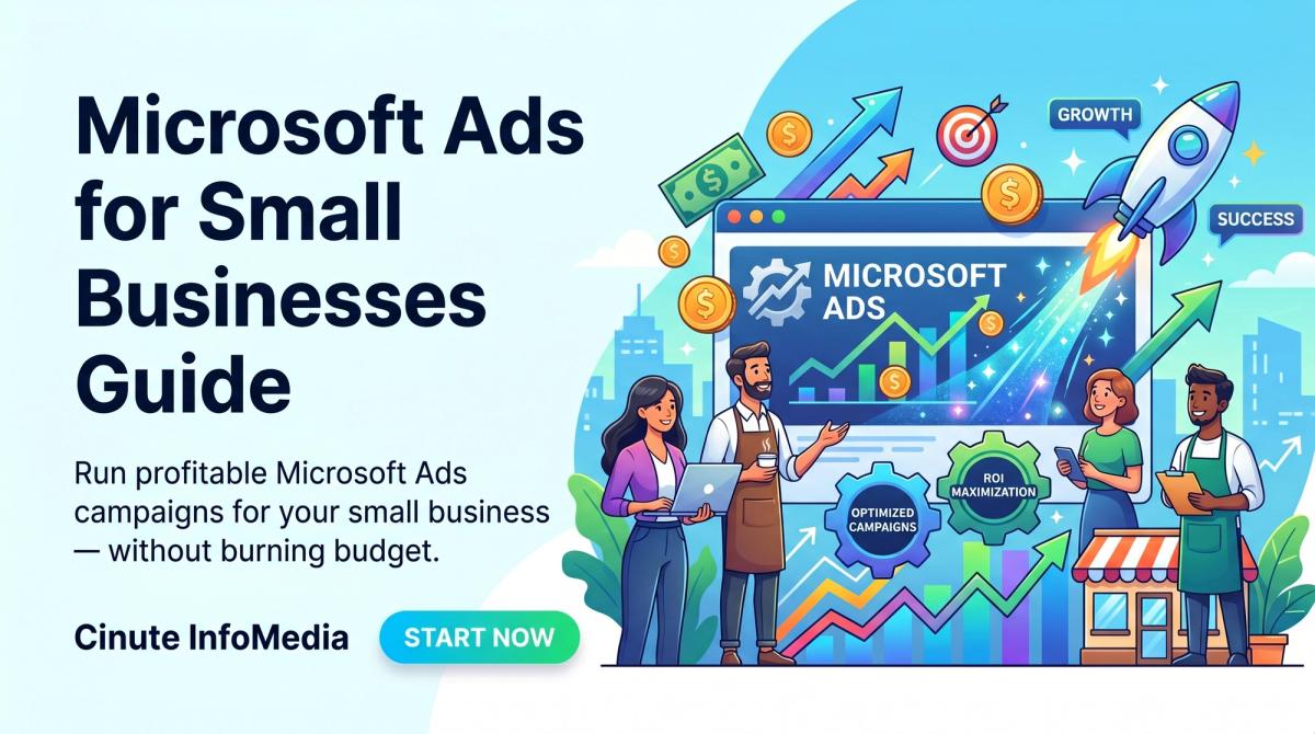 How to Run Microsoft Ads for SMBs Without Wasting Budget
