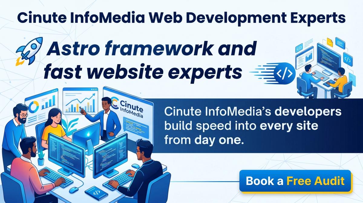 Cinute InfoMedia team Astro framework and fast website experts