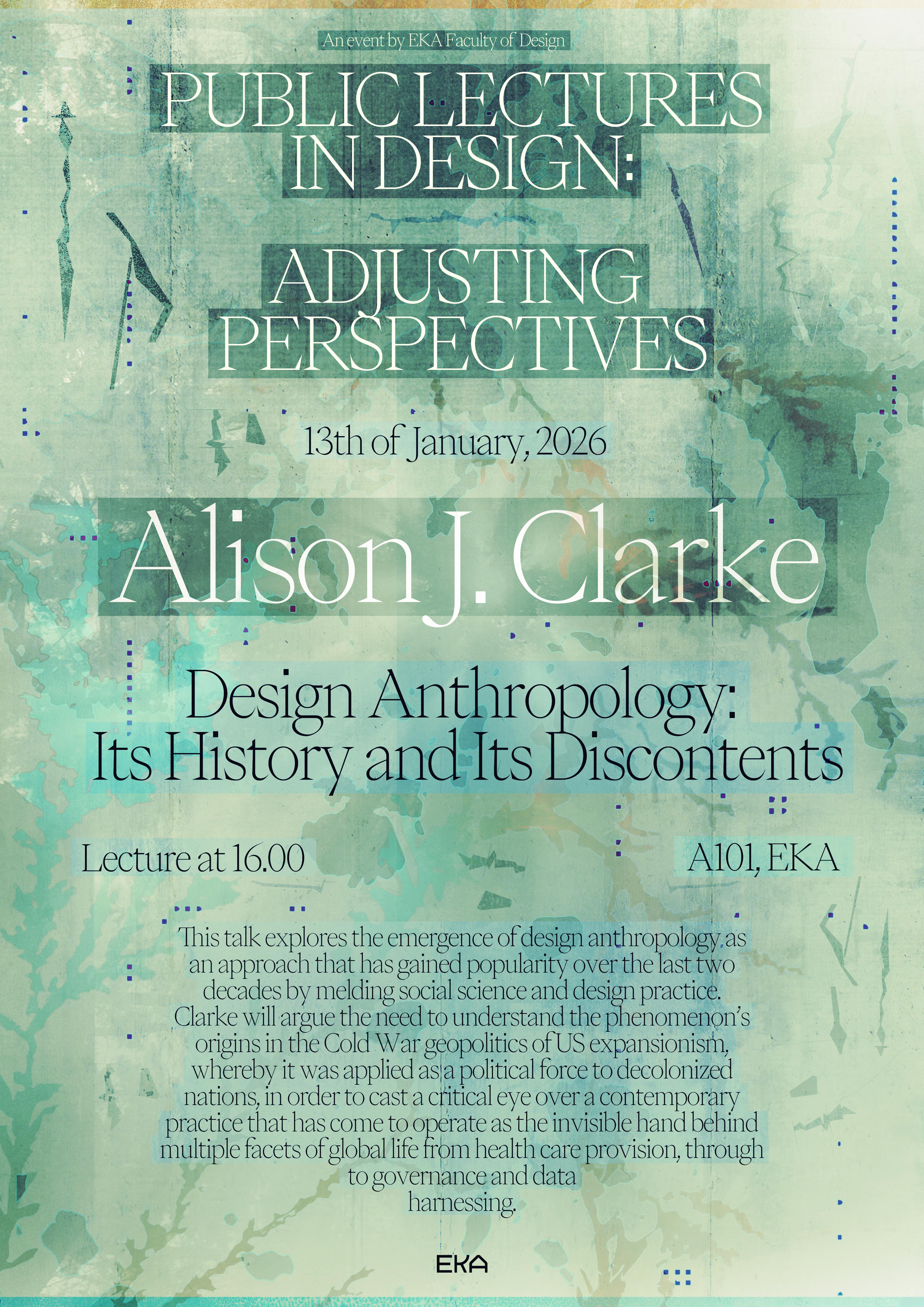 Alison J. Clarke / Lecture ◦ Poster