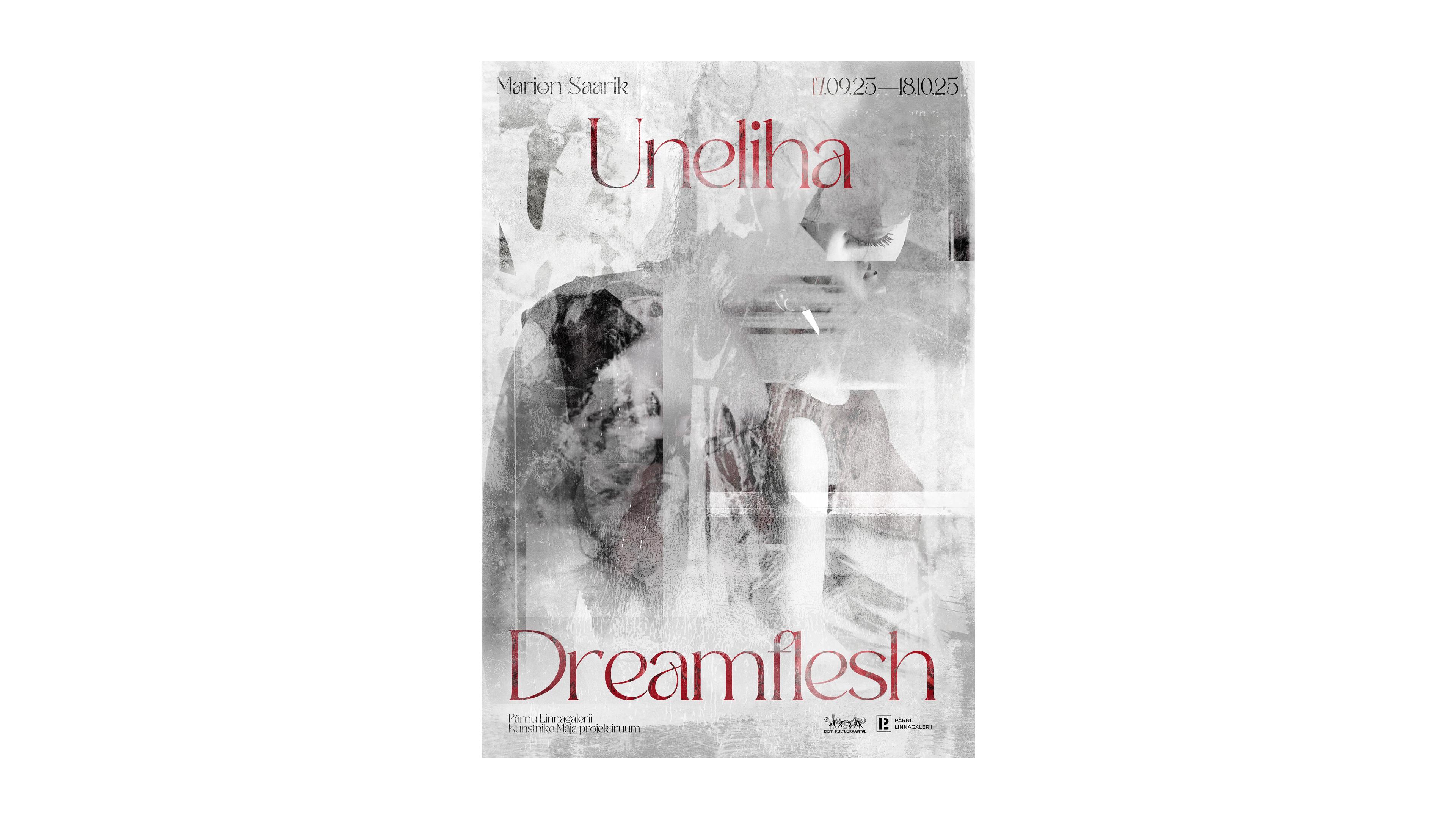 Uneliha / Dreamflesh ◦ Poster