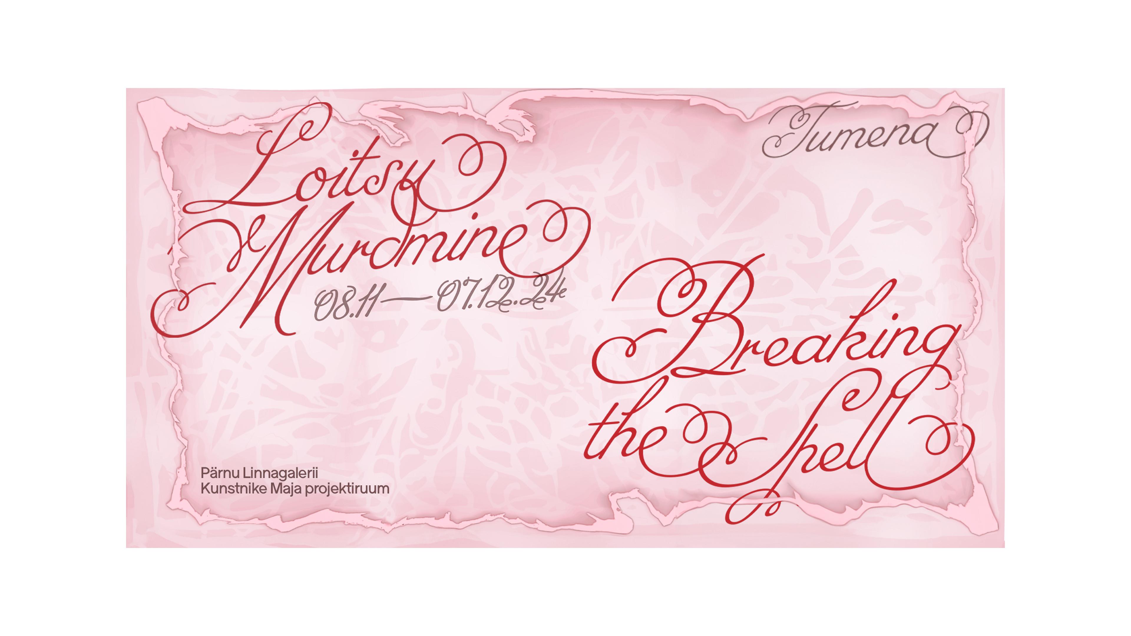 Loitsu murdmine / Breaking the Spell ◦ Banner