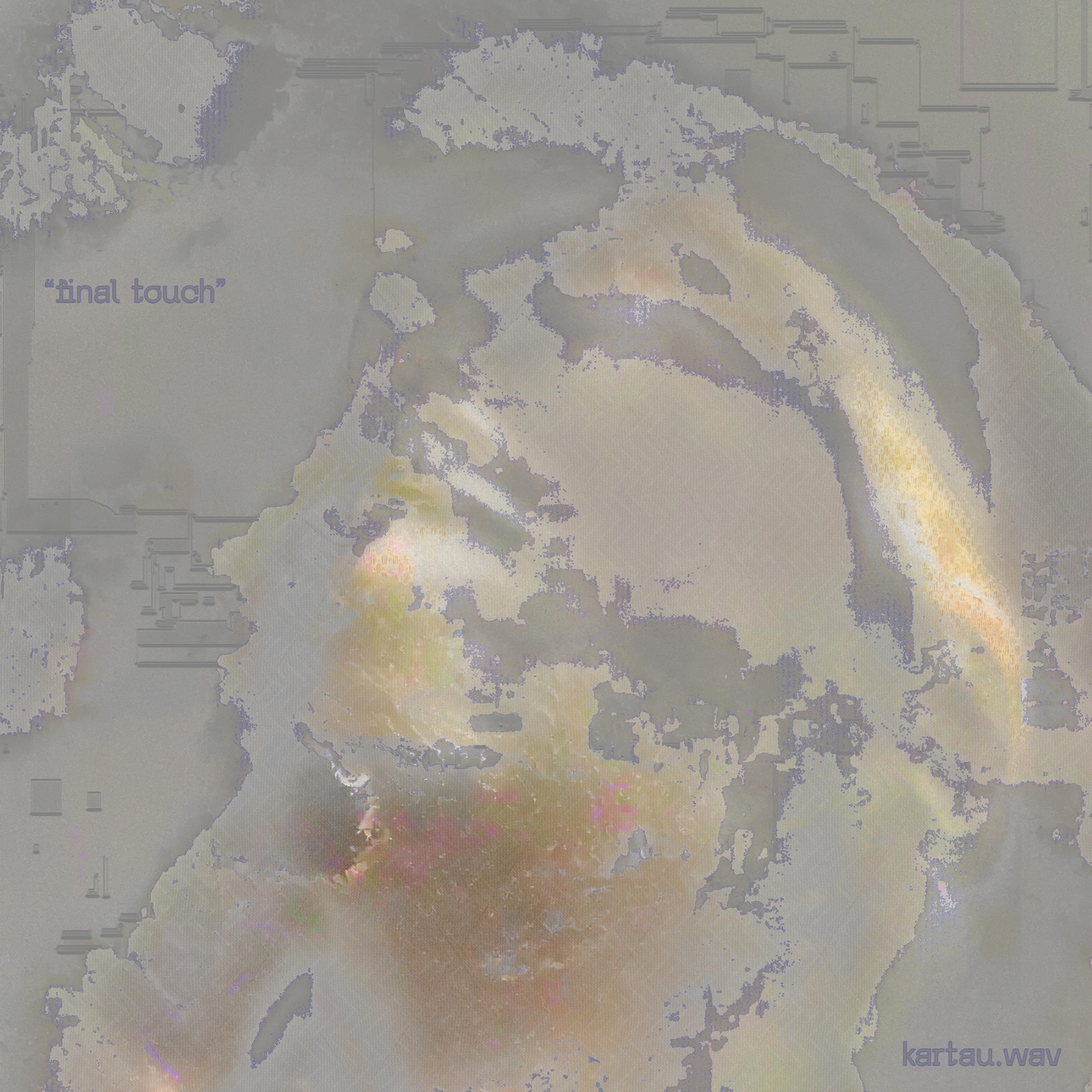kartau.wav ◦ final touch ◦ cover art