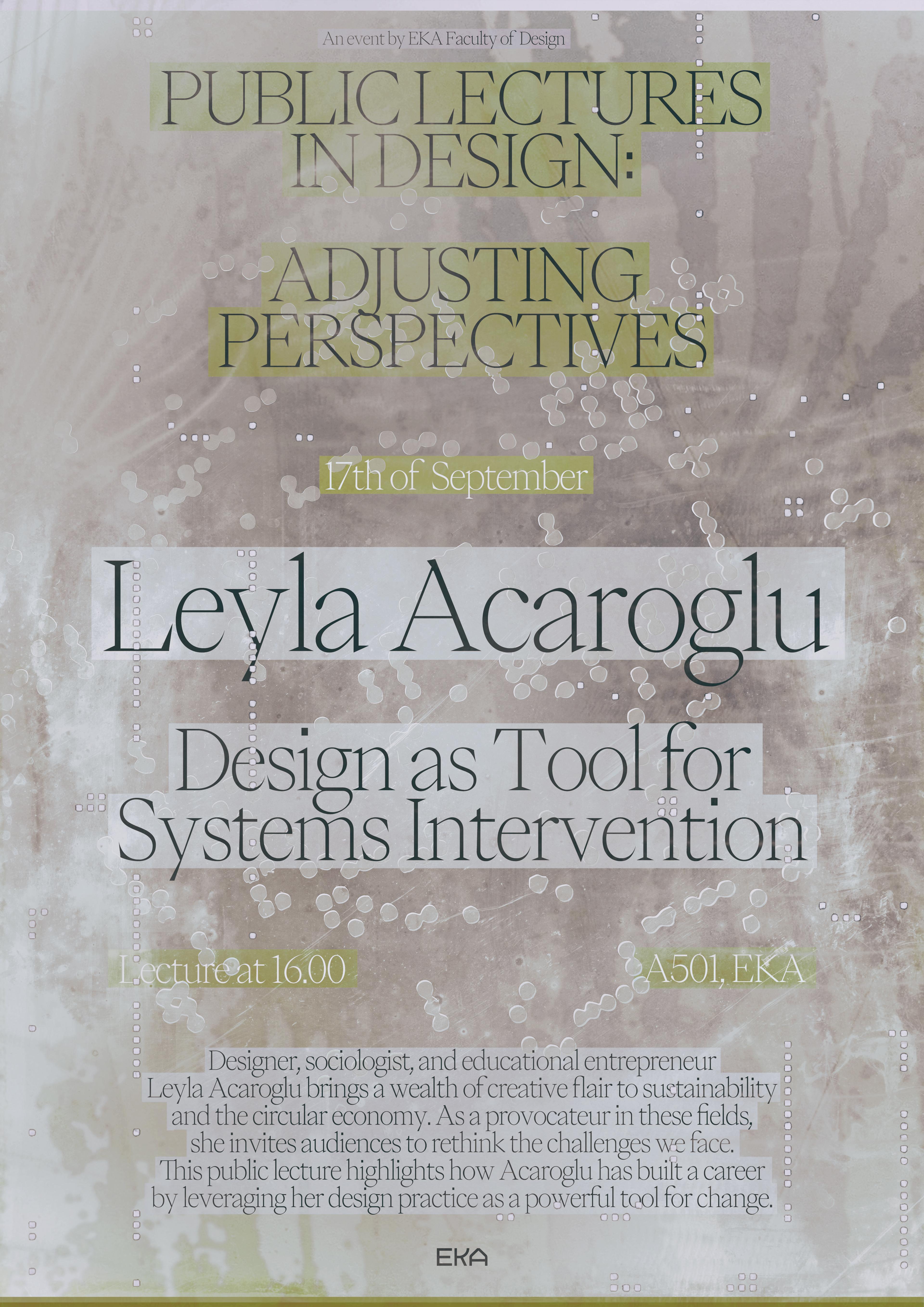 Leyla Acaroglu / Lecture ◦ Poster