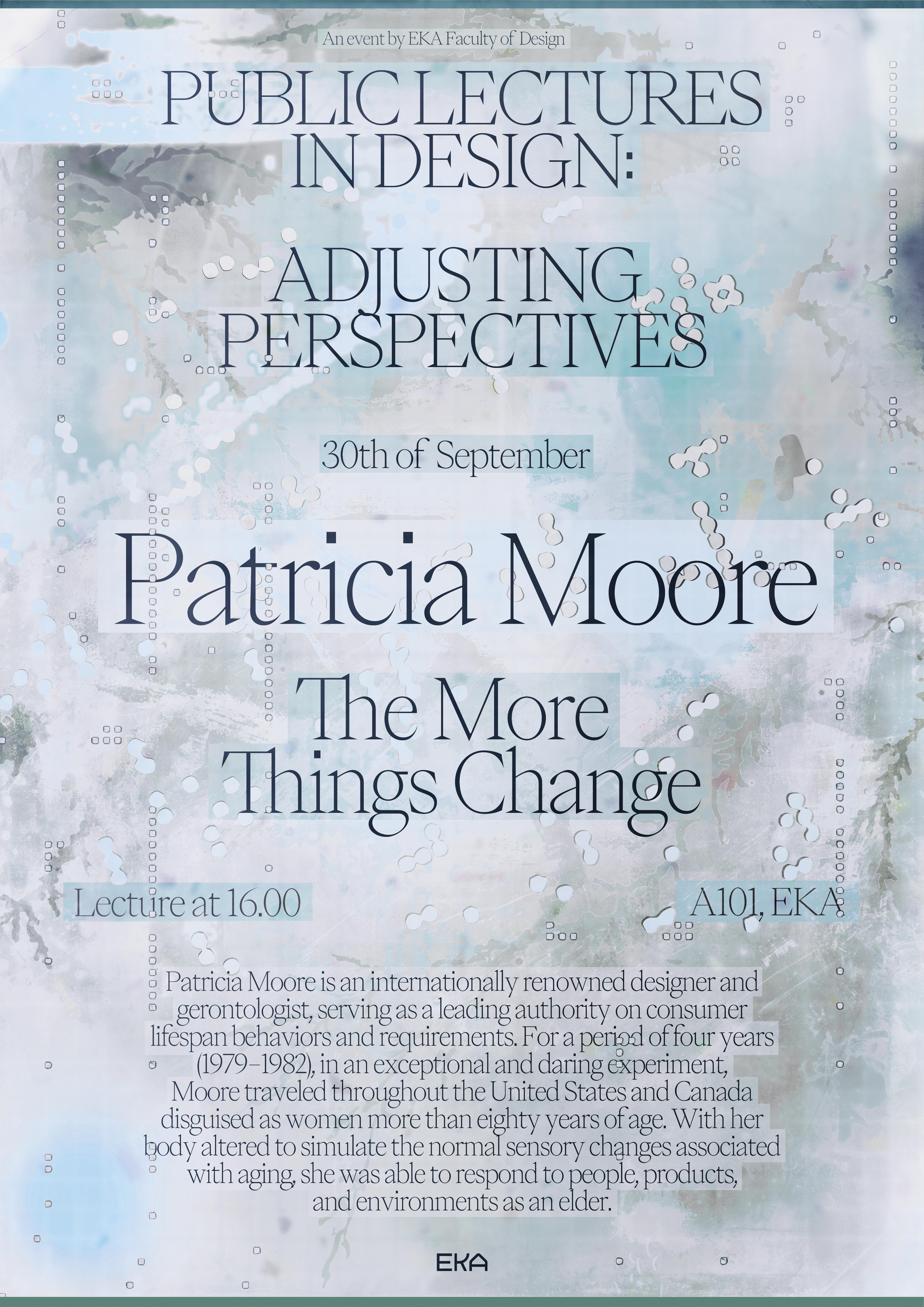 Patricia Moore  / Lecture ◦ Poster